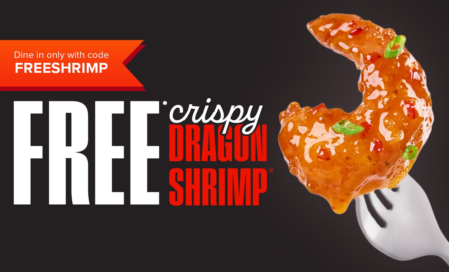 Free Crispy Dragon Shrimp Dine in only with code FREESHRIMP
