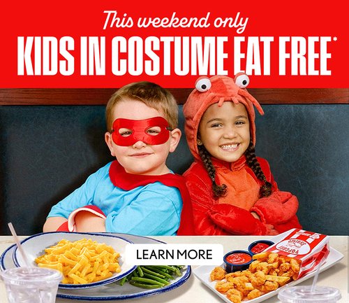 This Weekend only Kids in Costume Eat Free* - LEARN MORE This Weekend only Kids in Costume Eat Free* - LEARN MORE