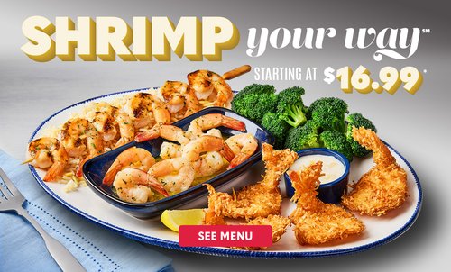 Shrimp Your Way Starting at $16.99*